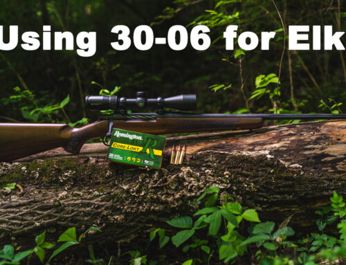 Is 30-06 Good for Elk Hunting?
