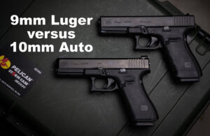 9mm vs 10mm pistols on a gun case