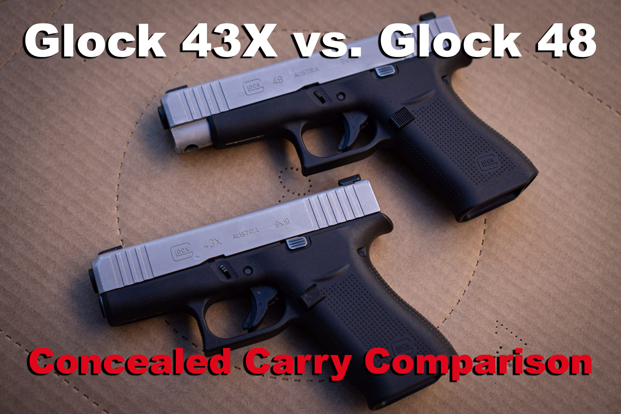 Glock 43x vs Glock 48 pistols on a shooting target