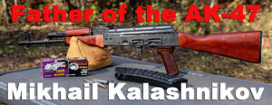 The rifle Mikhail Kalashnikov invented, the AK-47