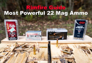 most powerful 22 mag ammo at a shooting range on a bench