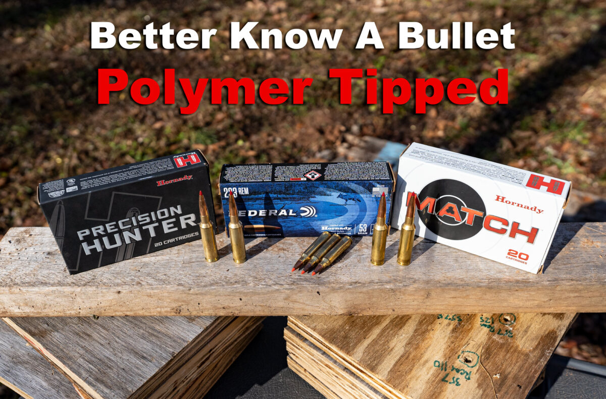 Polymer Tipped Ammo Why Use Poly Bullets?