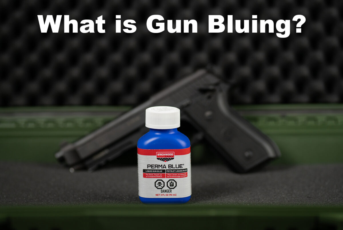 What is Gun Bluing?