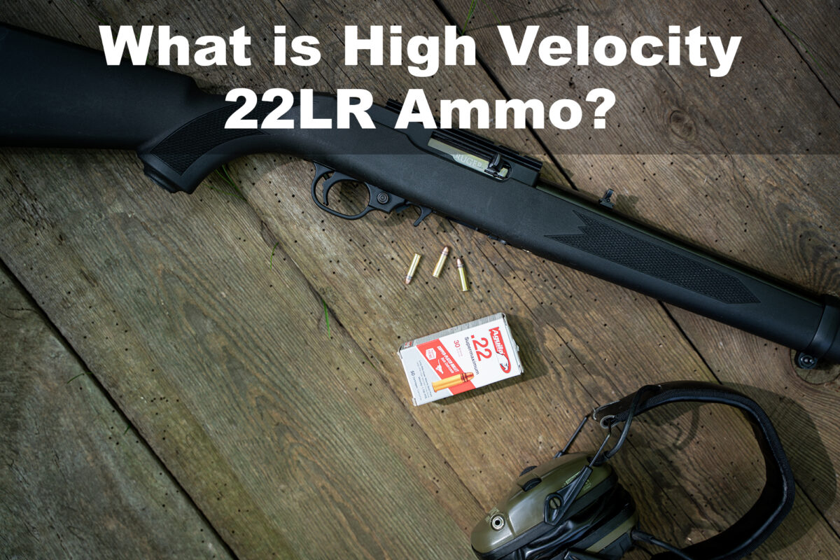 what-is-considered-high-velocity-22lr-ammo